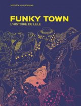 FUNKY TOWN