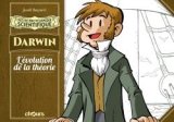 PETITE ENCYCLOPEDIE SCIENTIFIQUE – DARWIN – L’EVOLUTION DE LA THEORIE