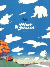 WALT & SKEEZIX – GASOLINE ALLEY