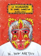 LE DESORGANISME DE DANIEL JOHNSTON