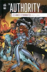 THE AUTHORITY : LES ANNEES STORMWATCH T1