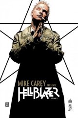 MIKE CAREY PRESENTE HELLBLAZER TOME 2