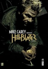 MIKE CAREY PRESENTE HELLBLAZER T03