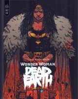 WONDER WOMAN – DEAD EARTH