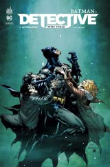 DC REBIRTH – BATMAN : DETECTIVE TOME 1