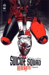 SUICIDE SQUAD RENEGATS TOME 2, TOME 2