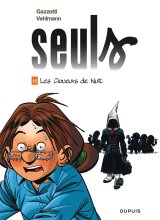 SEULS – TOME 11 – LES CLOUEURS DE NUIT (EDITION AUGMENTEE)