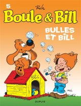 BOULE & BILL (DUPUIS) – BOULE ET BILL – TOME 5 – BULLES ET BILL (EDITION 2019)