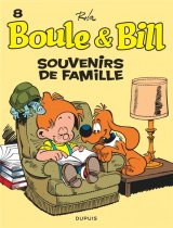 BOULE & BILL (DUPUIS) – BOULE ET BILL – TOME 8 – SOUVENIRS DE FAMILLE (EDITION 2019)
