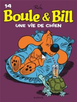 BOULE & BILL (DUPUIS) – BOULE ET BILL – TOME 14 – UNE VIE DE CHIEN ! (EDITION 2019)