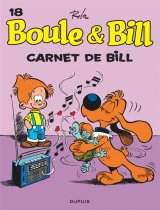 BOULE & BILL (DUPUIS) – BOULE ET BILL – TOME 18 – CARNET DE BILL (EDITION 2019)