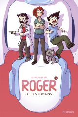 ROGER ET SES HUMAINS – TOME 3