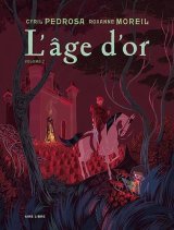 L’AGE D’OR – TOME 2 / EDITION SPECIALE