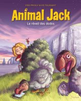ANIMAL JACK – TOME 4 – LE REVEIL DES DODOS