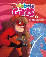 RAINBOW GIRLS – TOME 2 – LE MAIGRIPNOTOR
