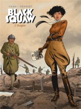BLACK SQUAW – TOME 2 – SCARFACE / EDITION SPECIALE