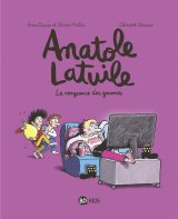 ANATOLE LATUILE, TOME 12 – LA VENGEANCE DES GNOMES