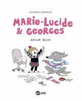 MARIE-LUCIDE ET GEORGES, TOME 01