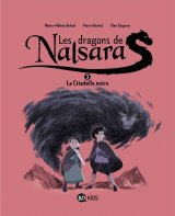 LES DRAGONS DE NALSARA, TOME 03 – LA CITADELLE NOIRE