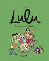 LULU -TOME 08 – LES COPAINS D’ABORD
