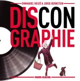 DISCONGRAPHIE – TOME 01 – LE MEILLEUR DES ALBUMS TOTALEMENT INTROUVABLES