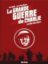 GRANDE GUERRE DE CHARLIE (LA) V10