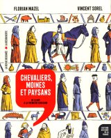HISTOIRE DESSINEE DE LA FRANCE – T06 – CHEVALIERS, MOINES ET PAYSANS – DE CLUNY A LA PREMIERE CROISA