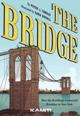 THE BRIDGE – COMMENT LES ROEBLINGS ONT RELIE NEW YORK A BROOKLYN