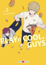 PLAY IT COOL, GUYS  TOME 2