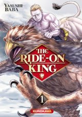 THE RIDE-ON KING – TOME 1