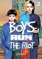 BOYS RUN THE RIOT – TOME 3
