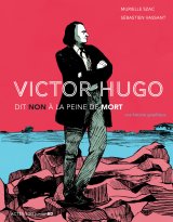 VICTOR HUGO : « NON A LA PEINE DE MORT »