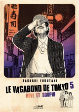 VAGABOND DE TOKYO 5 (LE) – REVE ET SOUPIR