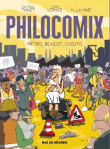 PHILOCOMIX – TOME 3 – METRO, BOULOT, COGITO