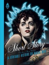 A SHORT STORY – LA VERITABLE HISTOIRE DU DAHLIA NOIR