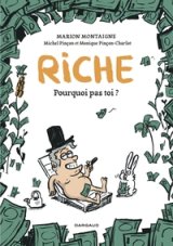 RICHE, POURQUOI PAS TOI? / EDITION SPECIALE (POCHE)