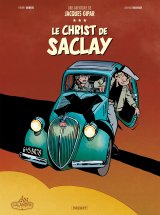 UNE AVENTURE DE JACQUES GIPAR T9 – LE CHRIST DE SACLAY