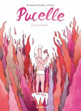 PUCELLE – TOME 2 – CONFIRMEE