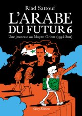 L’ARABE DU FUTUR – VOLUME 6