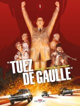 « TUEZ DE GAULLE ! » T01