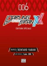 DARLING IN THE FRANXX TOME 6  EDITION SPECIALE