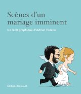 SCENES D’UN MARIAGE IMMINENT