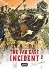 THE FAR EAST INCIDENT  TOME 2