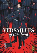 VERSAILLES OF THE DEAD, TOME 2