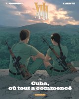 XIII – TOME 28 – CUBA, OU TOUT A COMMENCE