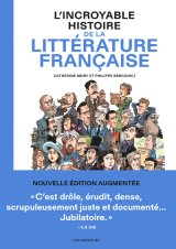 L’INCROYABLE HISTOIRE DE LA LITTERATURE FRANCAISE – 2E EDITION