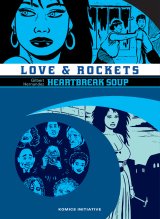 LOVE & ROCKETS T02 – HEARTBREAK SOUP