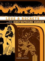 LOVE & ROCKETS T04 – DIASTROPHISME HUMAIN