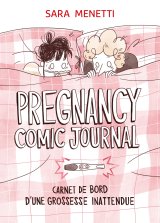PREGNANCY COMIC JOURNAL CARNET DE BORD D’UNE GROSSESSE INATTENDUE