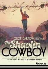 THE SHAOLIN COWBOY – TOME 02 – BUFFET A VOLONTE